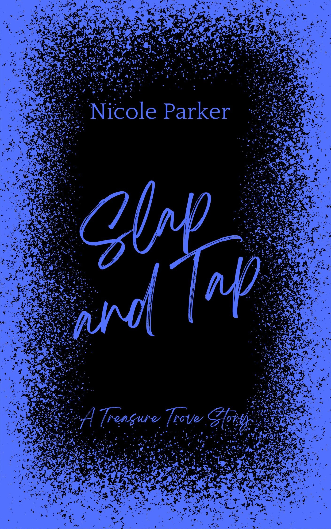 Signed Copy of Slap and Tap